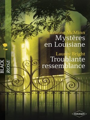 cover image of Mystères en Louisiane--Troublante ressemblance (Harlequin Black Rose)